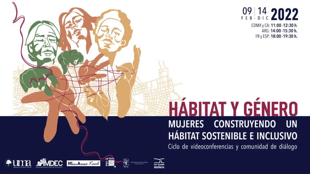 HÁBITAT Y GÉNERO. Mujeres construyendo un hábitat sostenible e inclusivo.